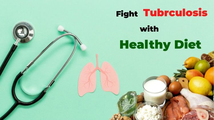 Introduction to Tuberculosis and Best Food
