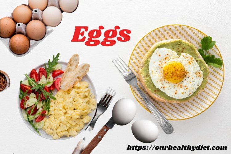 Eggs, nutrition and benefits
